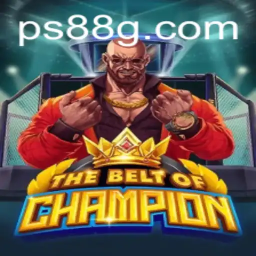 Exploring the Thrilling World of TheBeltOfChampion with PS88